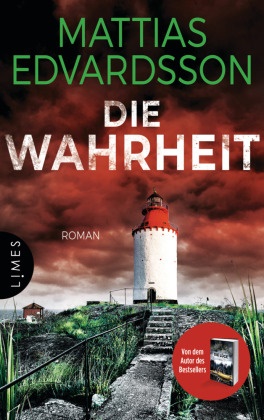 Mattias Edvardsson - The Truth - Novel - After the SPIEGEL bestsellers "The Lie" and "The Malice" the new gripping novel by the Scandinavian master of subtle suspense!